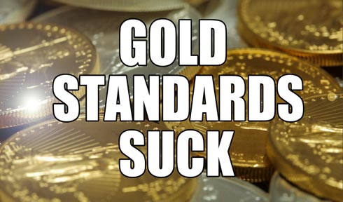 gold_standards_suck-small